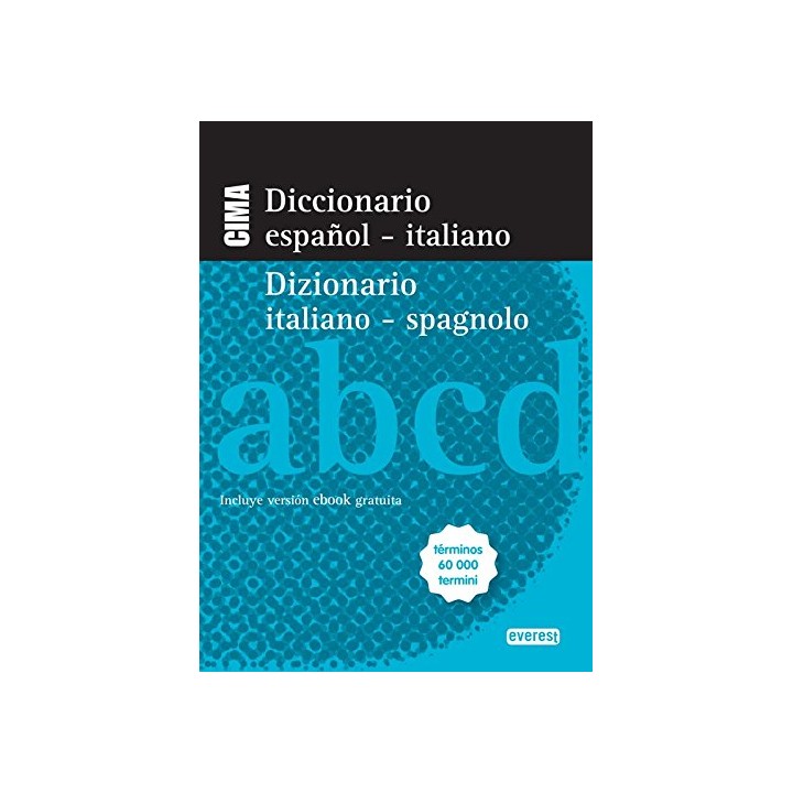 CIMA. Diccionario Cima Español-Italiano. Dizionario Italiano-Spagnolo