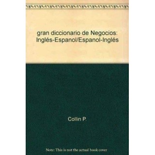 Gran diccionario negocios ingles-español / español-ingles