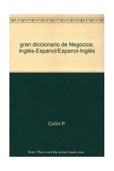 Gran diccionario negocios ingles-español / español-ingles