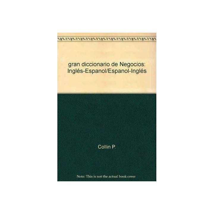 Gran diccionario negocios ingles-español / español-ingles