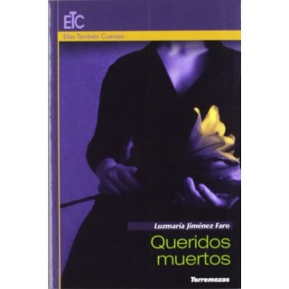 Queridos Muertos (Dedicatoria y firma autógrafa de la autora) PRIMERA EDICION