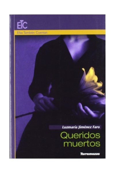 Queridos Muertos (Dedicatoria y firma autógrafa de la autora) PRIMERA EDICION