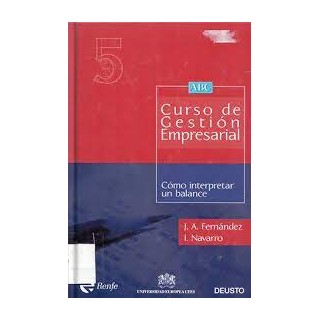 Curso de Gestión Empresarial 5. Cómo Interpretar un Balance