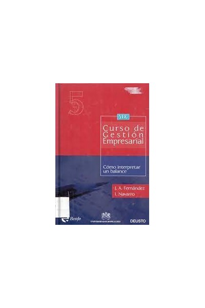 Curso de Gestión Empresarial 5. Cómo Interpretar un Balance