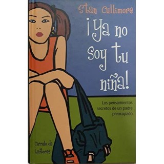 ¡ya No Soy Tu Niña!