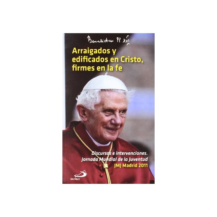 Arraigados Y Edificados Encristo, Firmes En La Fe