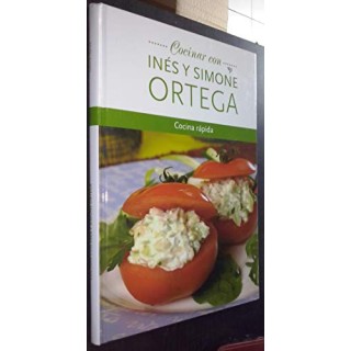 Cocinar con Inés y Simone Ortega: Cocina Rápida.