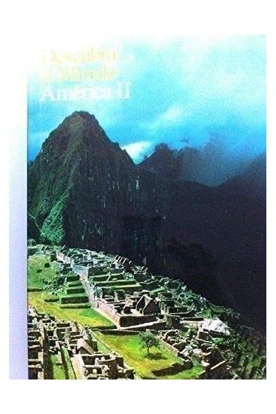GEOGRAFÍA UNIVERSAL. DESCUBRA EL MUNDO. Tomo 9: América II