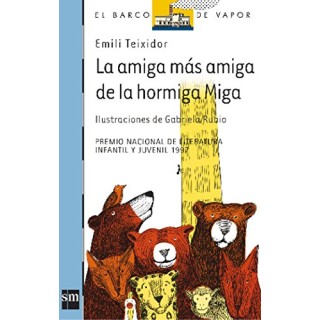 La amiga mas amiga de la hormiga miga