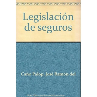 CIVITAS. BIBLIOTECA DE LEGISLACIÓN. Legislación de Seguros
