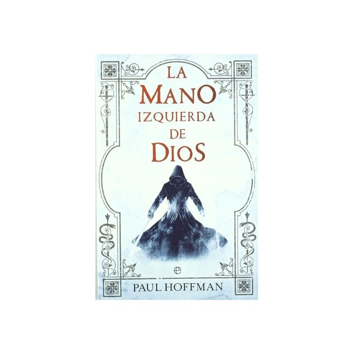 La Mano Izquierda De Dios (Primera edición)