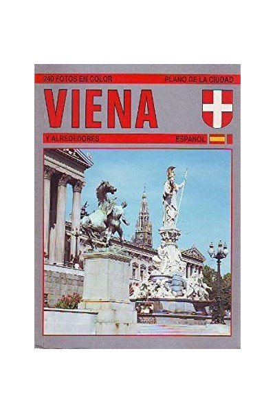 VIENA Y ALREDEDORES (EDICION EN ESPAÑOL).