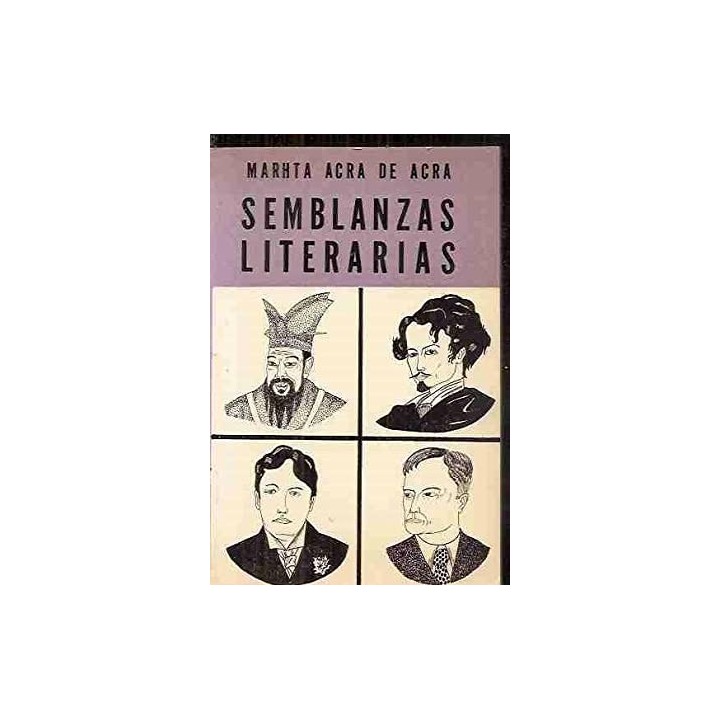 SEMBLANZAS LITERARIAS. VOLUMEN I