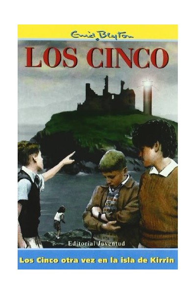 Los Cinco Otra Vez en la Isla de Kirrin