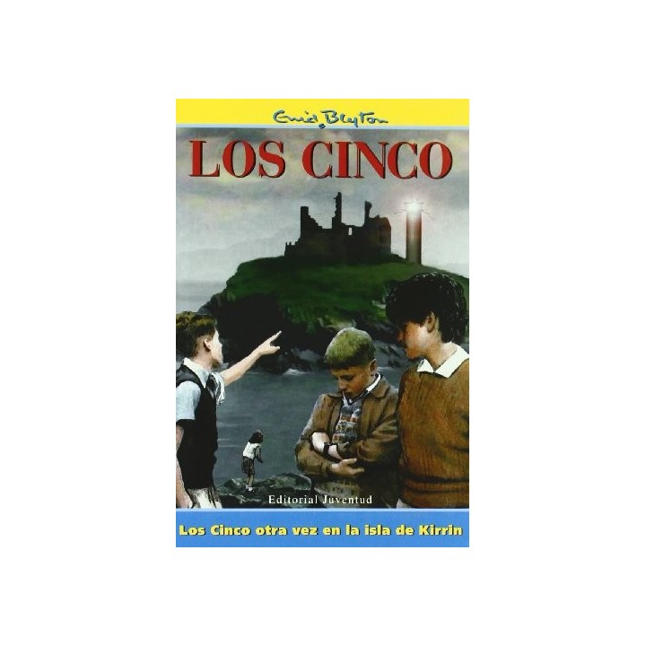 Los Cinco Otra Vez en la Isla de Kirrin