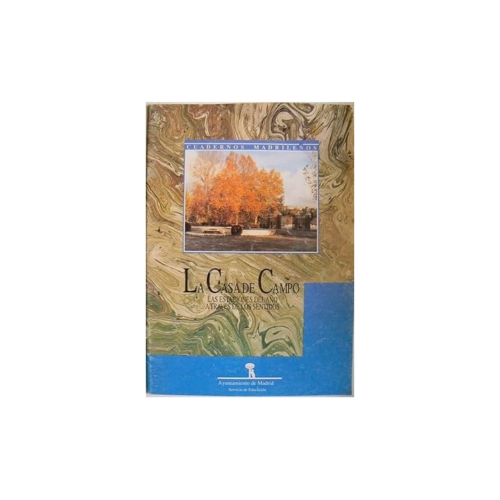 CASA DE CAMPO. (Orientaciones didácticas)