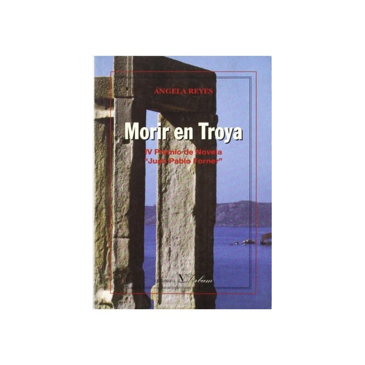 Morir En Troya (Dedicatoria y firma autógrafa de la autora a poeta con obras publicadas) PRIMERA EDICION