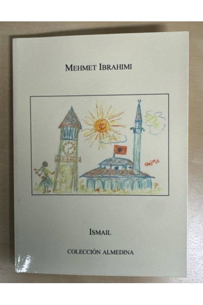 ISMAIL. Un estudio sobre la poesía de Ismael Kadaré (Primera edicion)