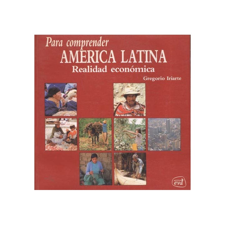 Para comprender América Latina. Realidad económica.