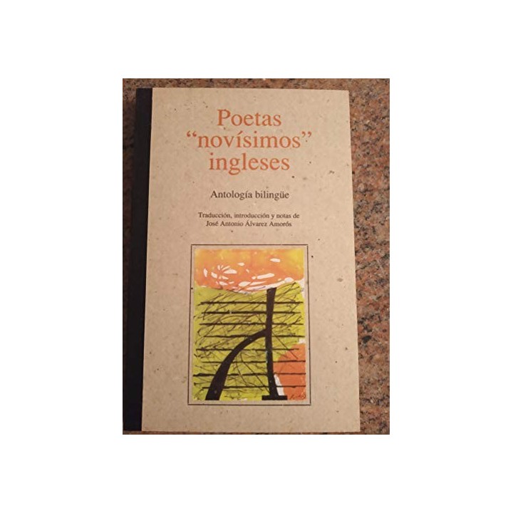 POETAS NOVISIMOS INGLESES, Antología bilingüe. (Primera edición)