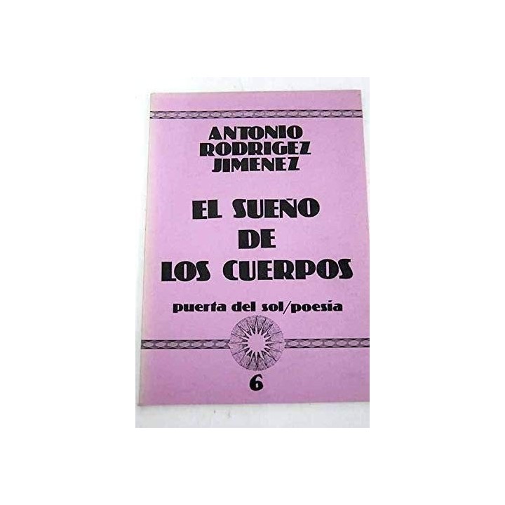 El sueño de los cuerpos (Primera edición)