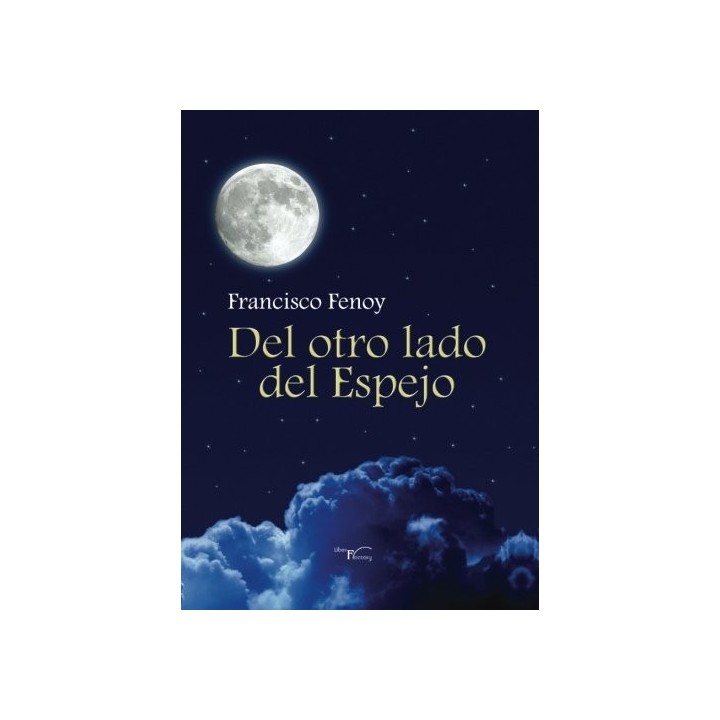 Del Otro Lado Del Espejo (Dedicatoria y firma autógrafa de autor a poeta con obras publicadas) PRIMERA EDICION