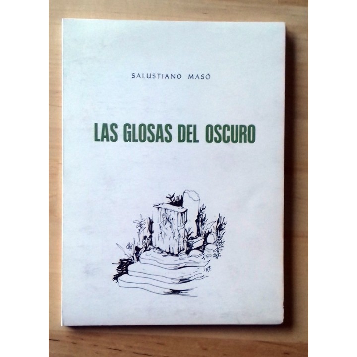 Las Glosas Del Oscuro (Dedicatoria y firma autógrafa de autor a poeta con obras publicadas) PRIMERA EDICION