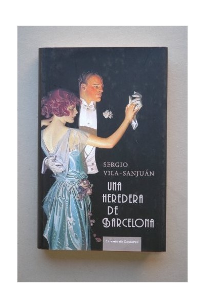 Una Heredera De Barcelona (Dedicatoria y firma autógrafa de autor)