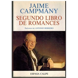 Segundo Libro De Romances (DEDICATORIA Y FIRMA AUTOGRAFA DEL AUTOR) Primera edición