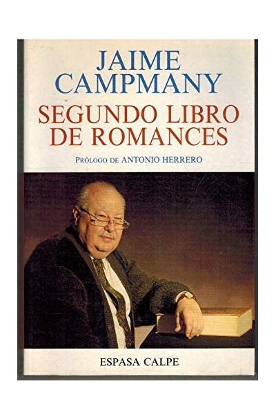 Segundo Libro De Romances (DEDICATORIA Y FIRMA AUTOGRAFA DEL AUTOR) Primera edición