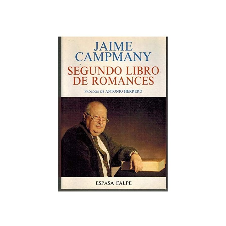 Segundo Libro De Romances (DEDICATORIA Y FIRMA AUTOGRAFA DEL AUTOR) Primera edición