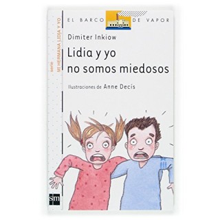 Lidia y yo somos miedosos