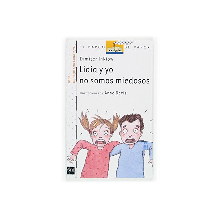 Lidia y yo somos miedosos