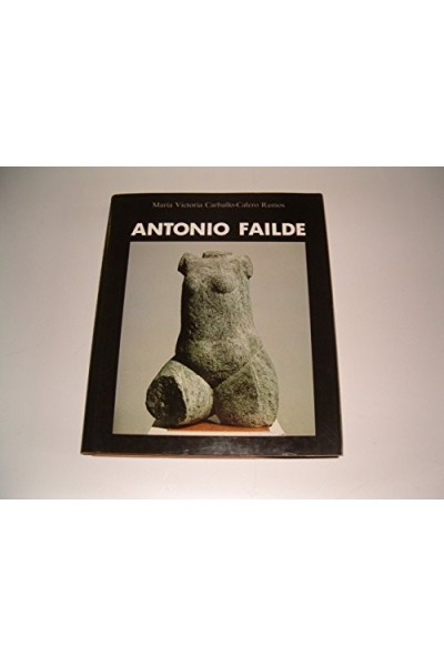 Antonio Failde (Artistas Orensanos II)