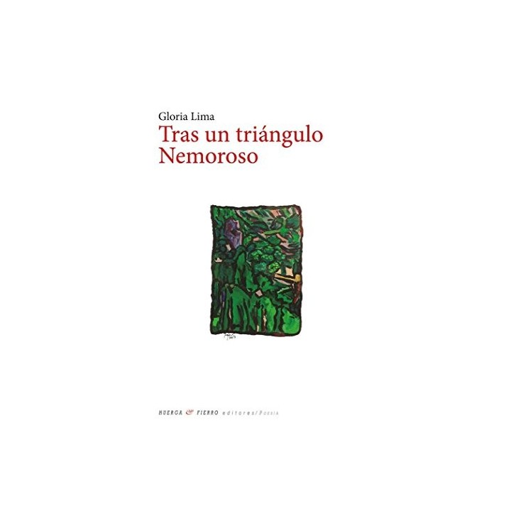 Tras Un Triangulo Nemoroso (Dedicatoria y firma autógrafa de autor a poeta con obras publicadas) PRIMERA EDICION