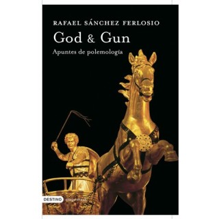 God & Gun: Apuntes de poleomologia (Primera edición)