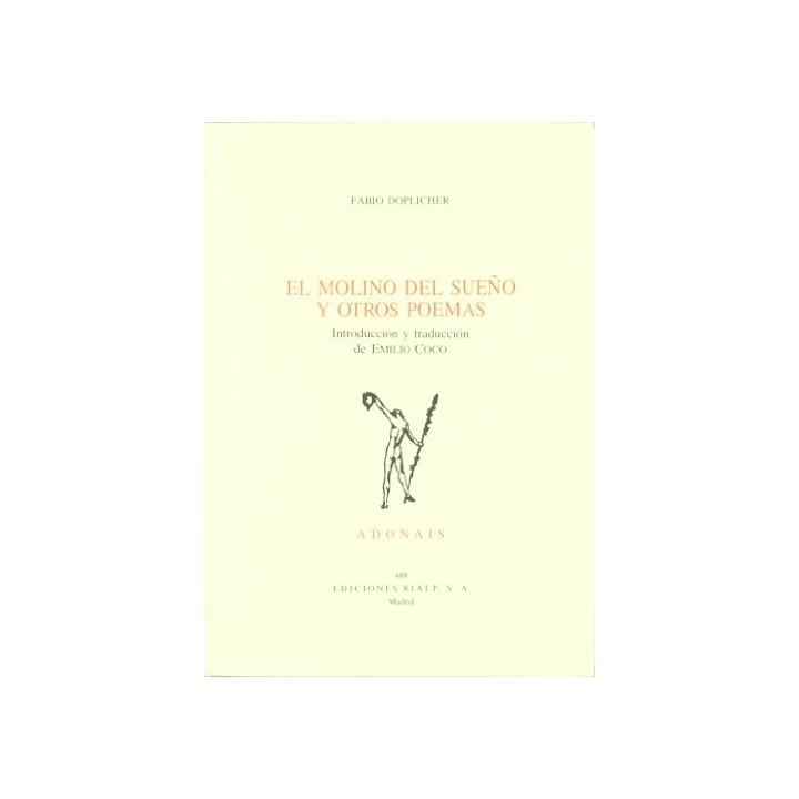 El Molino Del Suen?o Y Otros Poemas (Primera edición)