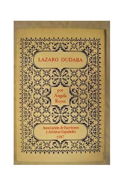 Lazaro Dudaba (Dedicatoria y firma autógrafa de autor a poeta y crítico literario con obras publicadas) PRIMERA EDICION