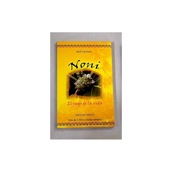 Noni. El jugo de la vida