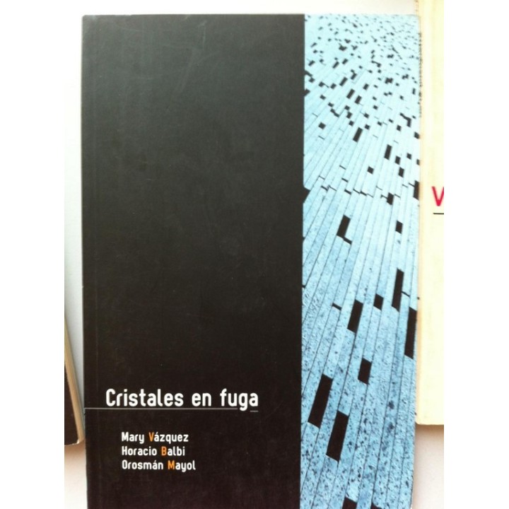 Cristales en fuga