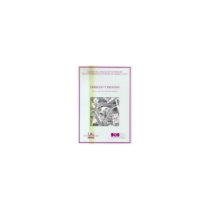 Derecho Y Proceso: Anuario de la Facultad de Derecho de la UNIVERSIDAD AUTONOMA DE MADRID 5 (2001).