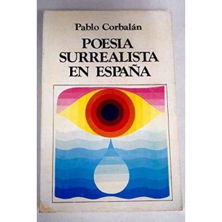 Poesía Surrealista En España (Primera edición)