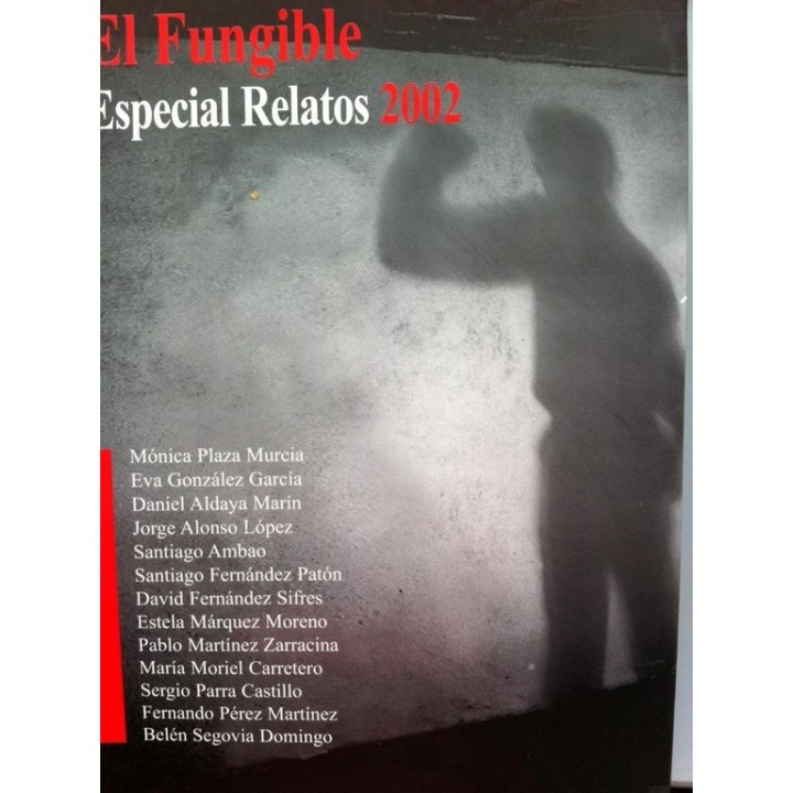 El Fungible. Especial Relatos 2002
