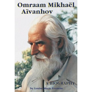 Omraam Mikhael Aivanhov: A Biography