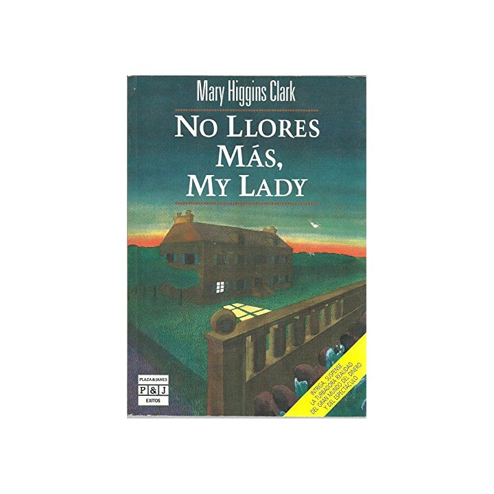No Llores Más, My Lady