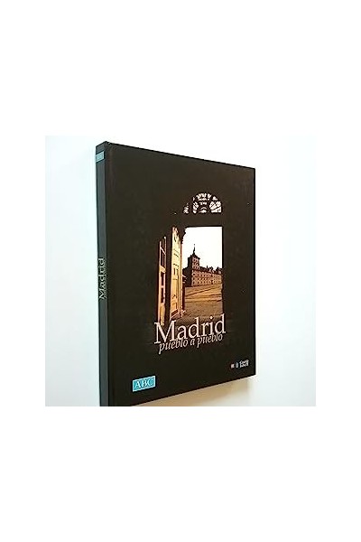 Madrid pueblo a pueblo.