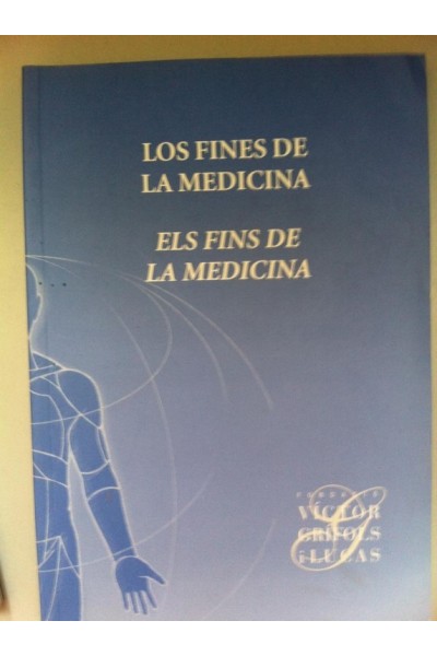 Los Fines de la medicina / Els fins de la medicina