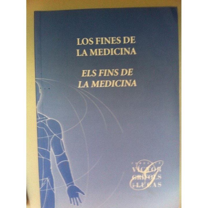 Los Fines de la medicina / Els fins de la medicina