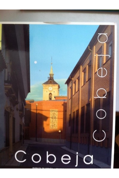 PUEBLOS DE ESPAÑA. TOLEDO. COBEJA.