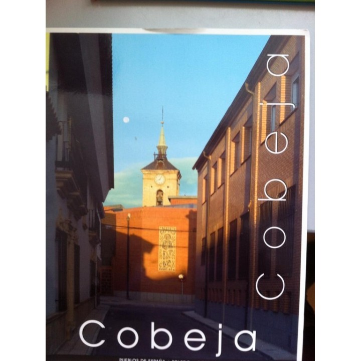 PUEBLOS DE ESPAÑA. TOLEDO. COBEJA.